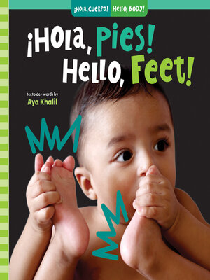 cover image of ¡Hola, pies! / Hello, Feet!